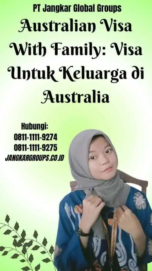 Australian Visa With Family Visa Untuk Keluarga di Australia