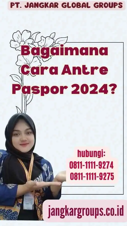 Bagaimana Cara Antre Paspor 2024