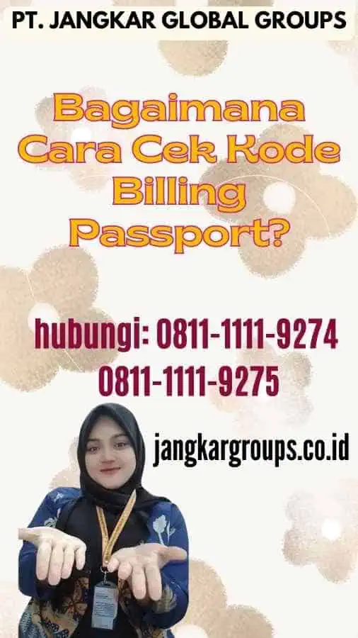 Bagaimana Cara Cek Kode Billing Passport