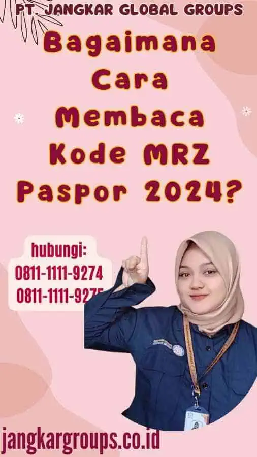 Bagaimana Cara Membaca Kode MRZ Paspor 2024