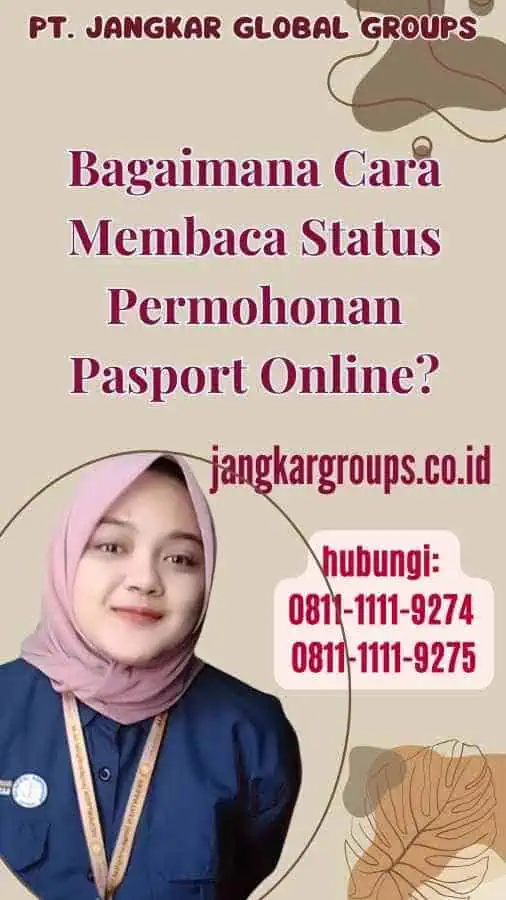 Bagaimana Cara Membaca Status Permohonan Pasport Online