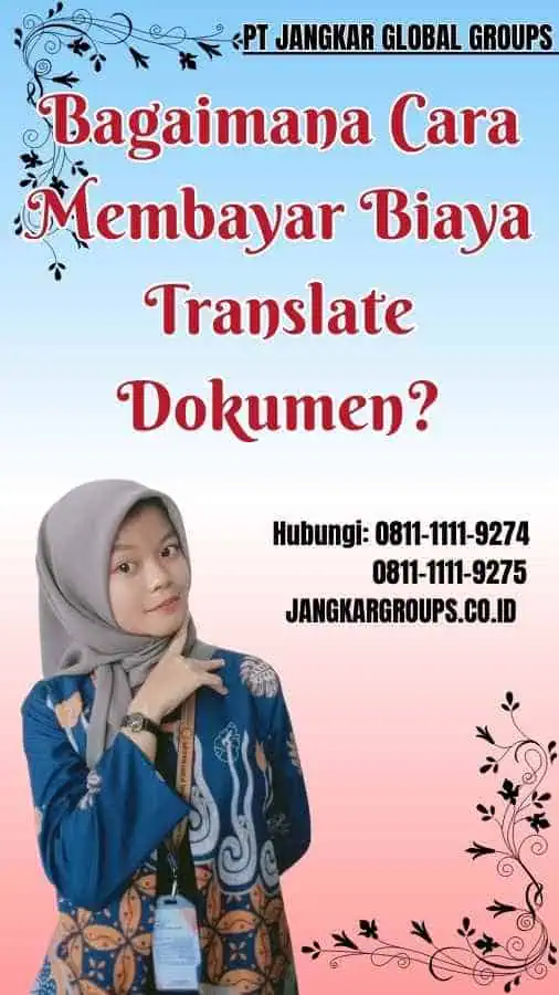 Bagaimana Cara Membayar Biaya Translate Dokumen