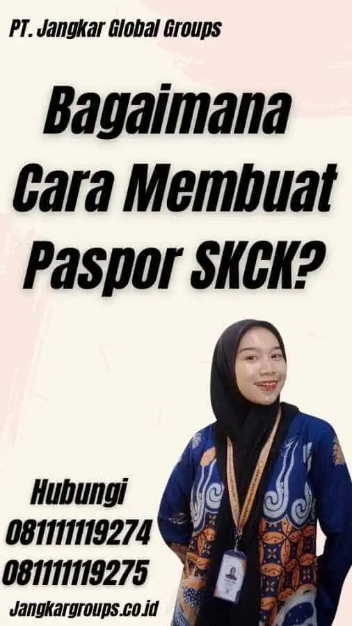 Bagaimana Cara Membuat Paspor SKCK?