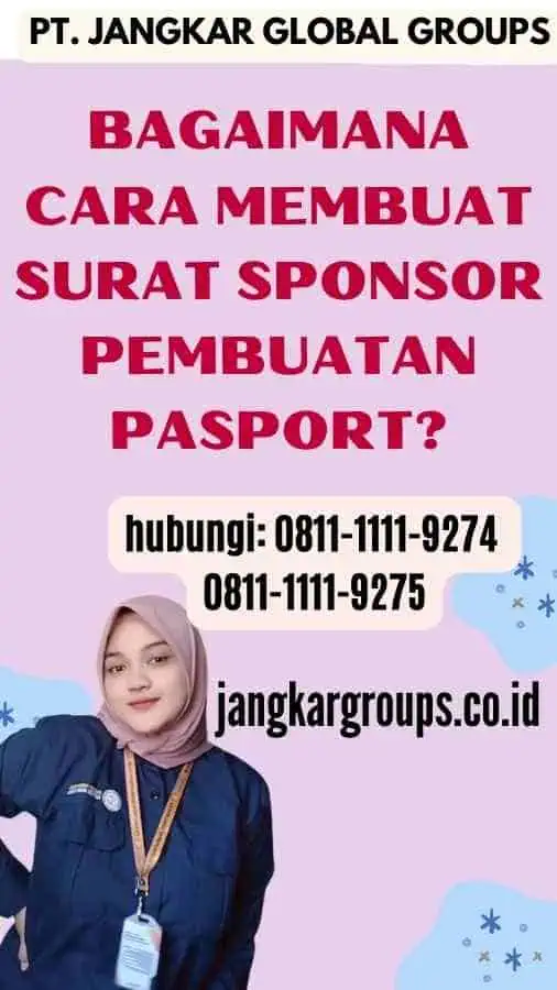 Bagaimana Cara Membuat Surat Sponsor Pembuatan Pasport