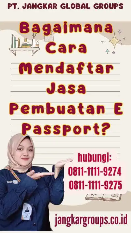 Bagaimana Cara Mendaftar Jasa Pembuatan E Passport