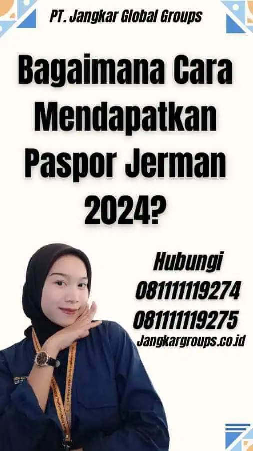 Bagaimana Cara Mendapatkan Paspor Jerman 2024?