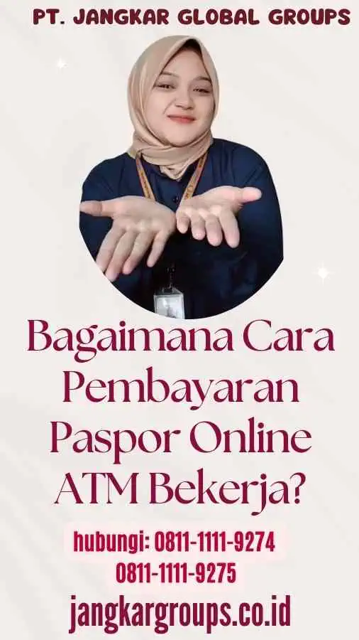 Bagaimana Cara Pembayaran Paspor Online ATM Bekerja