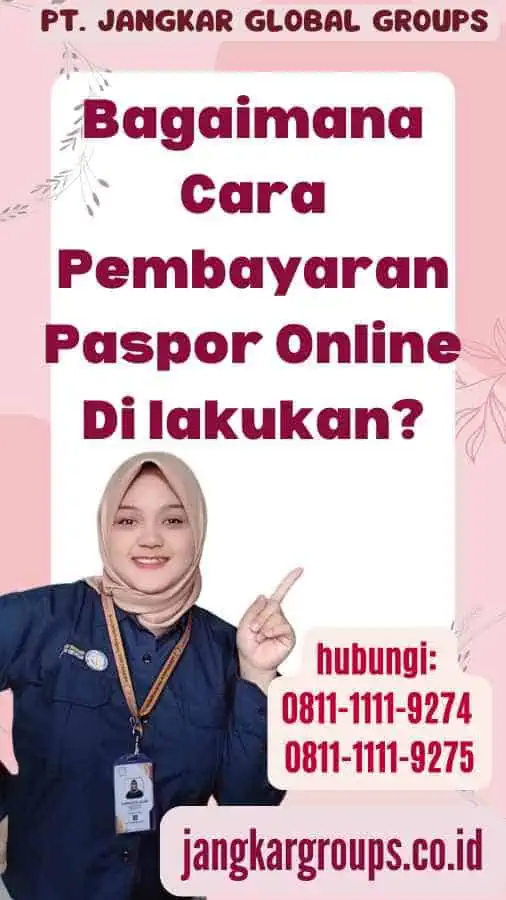 Bagaimana Cara Pembayaran Paspor Online Di lakukan