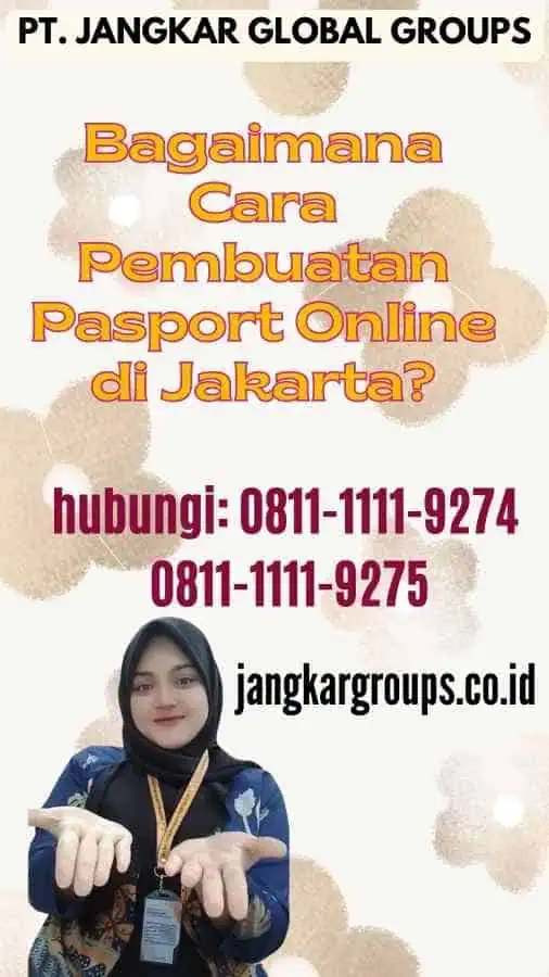 Bagaimana Cara Pembuatan Pasport Online di Jakarta