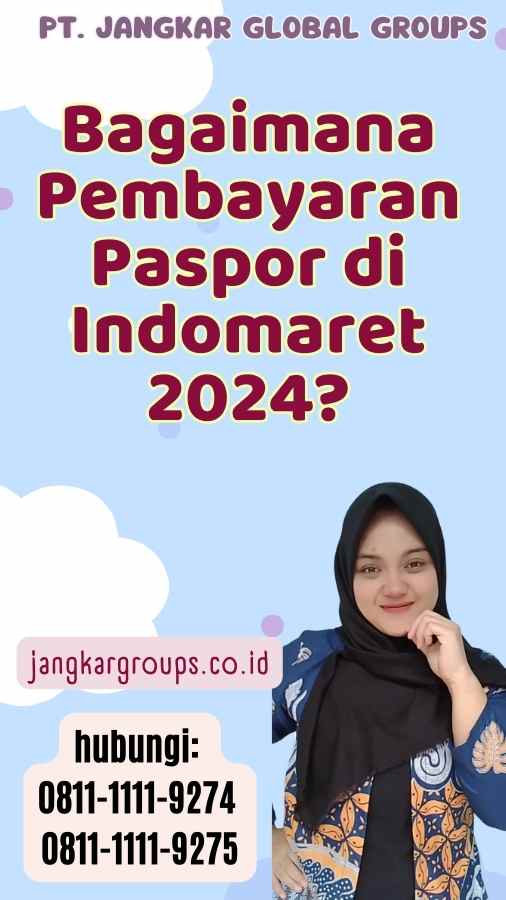 Bagaimana Pembayaran Paspor di Indomaret 2024