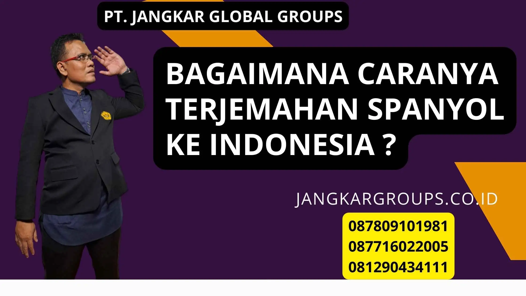 Bagaimana caranya Terjemahan Spanyol Ke Indonesia ?