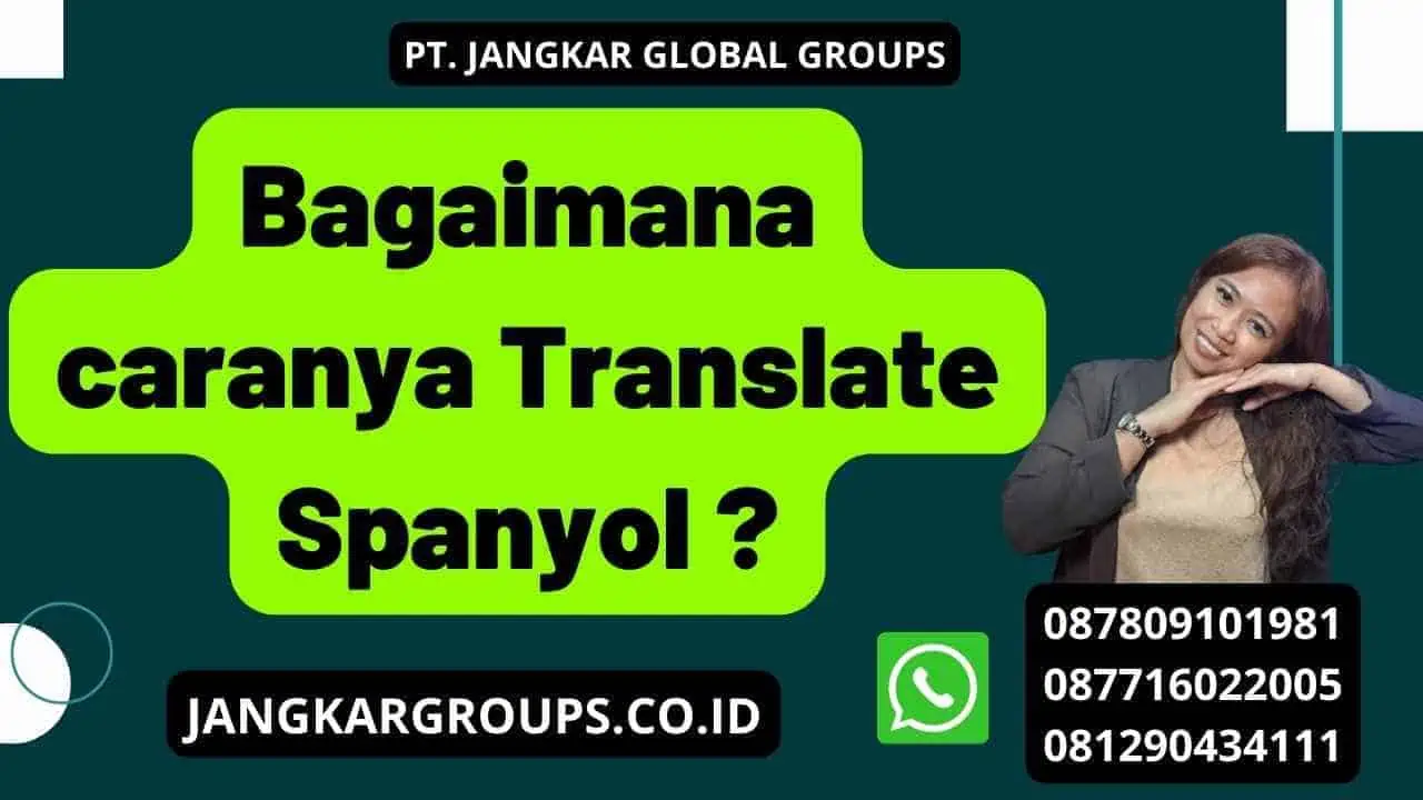 Bagaimana caranya Translate Spanyol ?