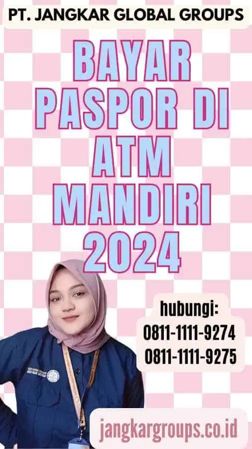 Bayar Paspor di ATM Mandiri 2024