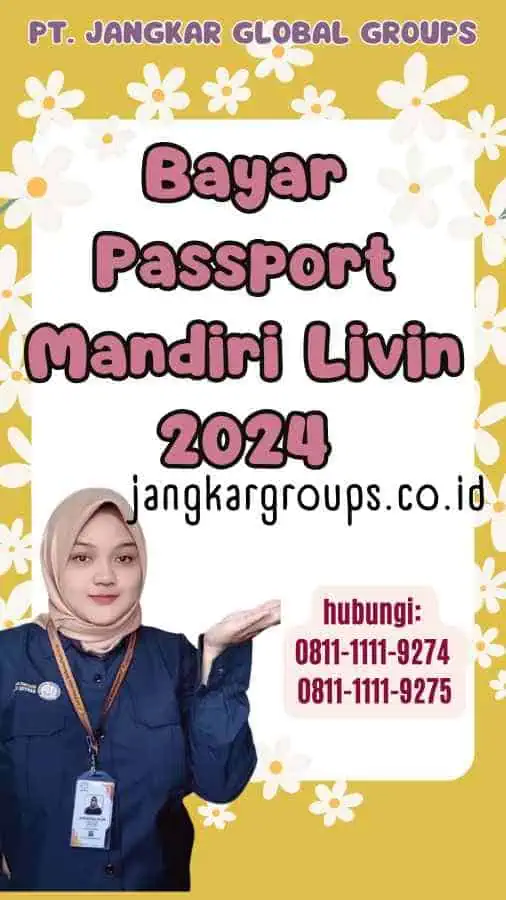 Bayar Passport Mandiri Livin 2024