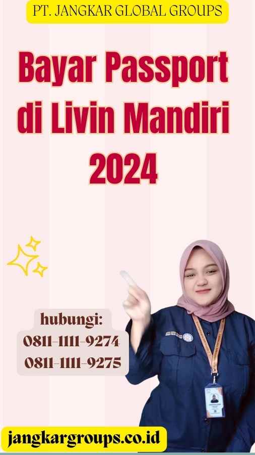 Bayar Passport di Livin Mandiri 2024