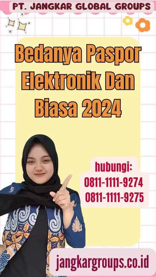 Bedanya Paspor Elektronik Dan Biasa 2024