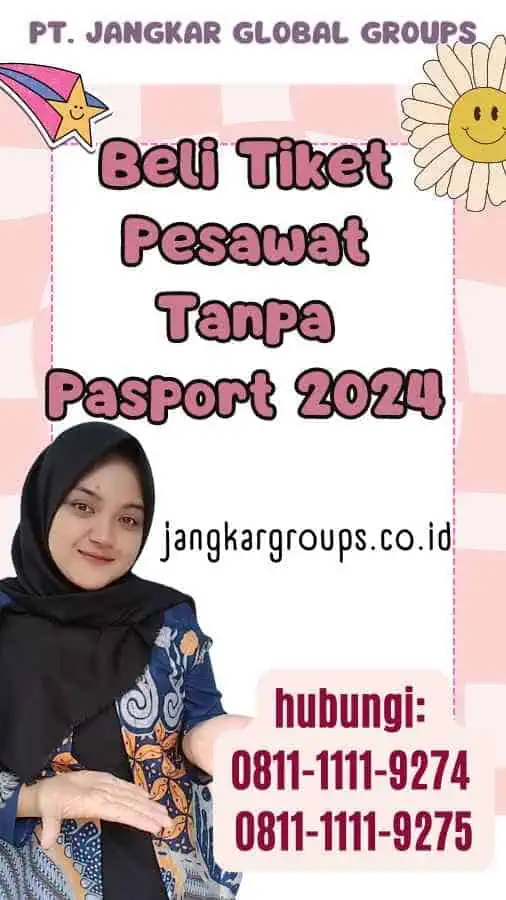 Beli Tiket Pesawat Tanpa Pasport 2024