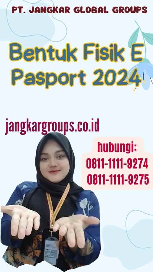 Bentuk Fisik E Pasport 2024