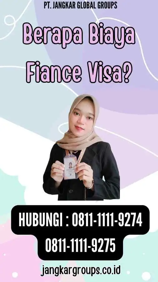 Berapa Biaya Fiance Visa