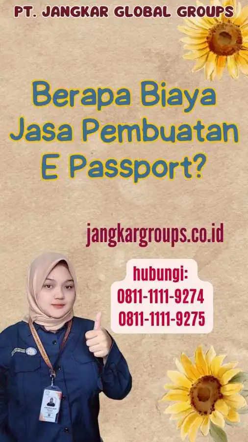 Berapa Biaya Jasa Pembuatan E Passport