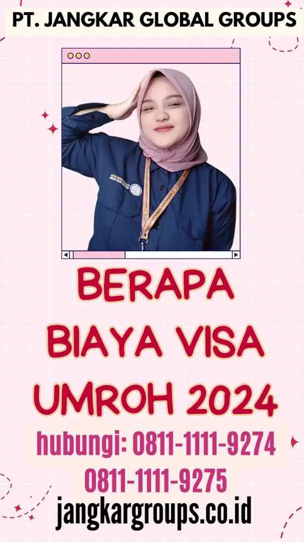 Berapa Biaya Visa Umroh 2024