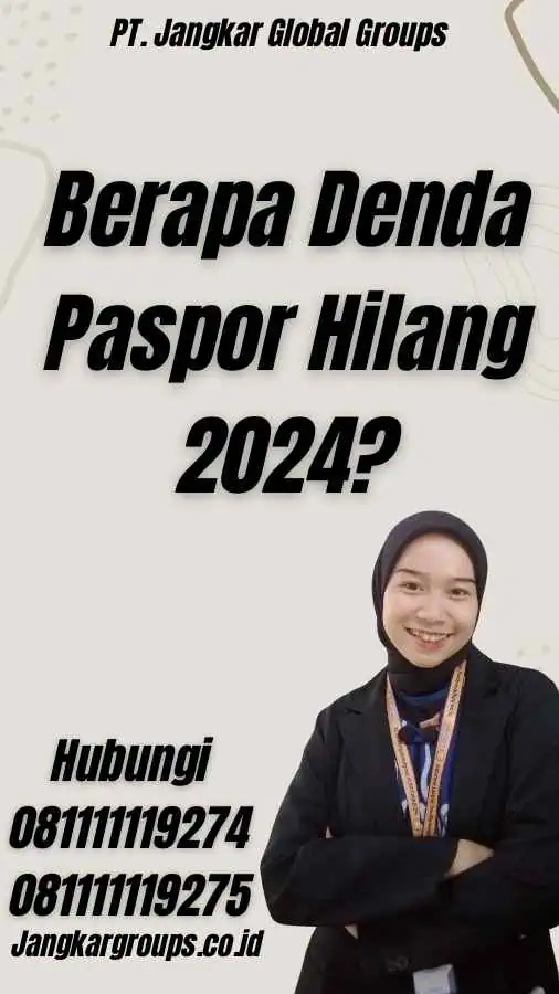 Berapa Denda Paspor Hilang 2024?