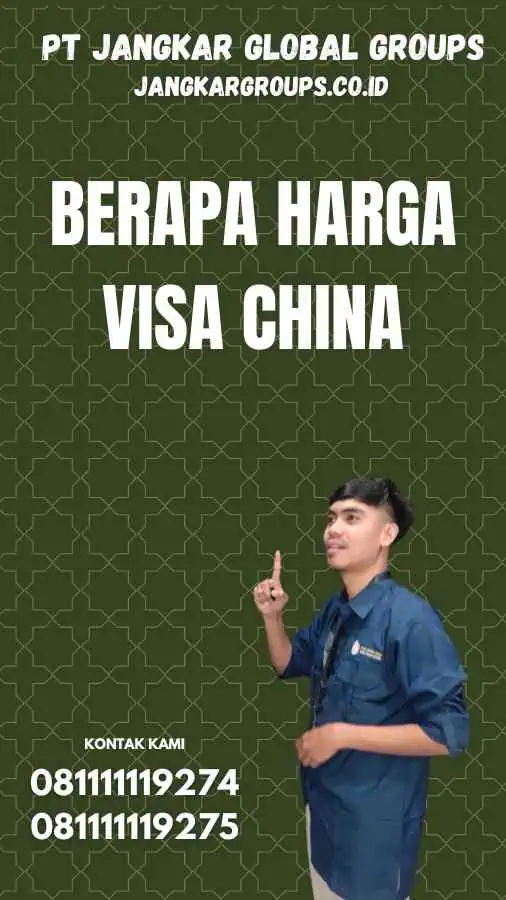 Berapa Harga Visa China