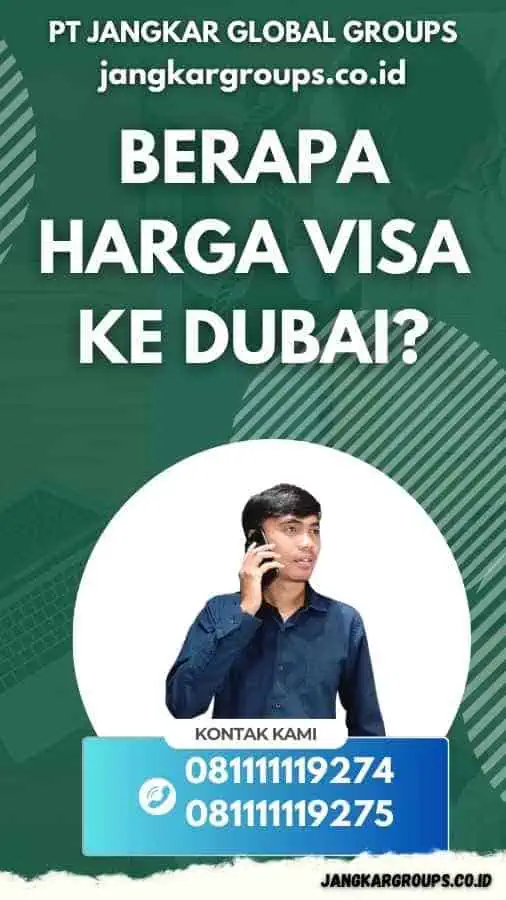 Berapa Harga Visa Ke Dubai?