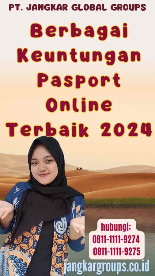 Berbagai Keuntungan Pasport Online Terbaik 2024