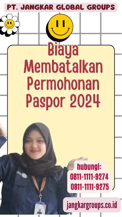 Biaya Membatalkan Permohonan Paspor 2024