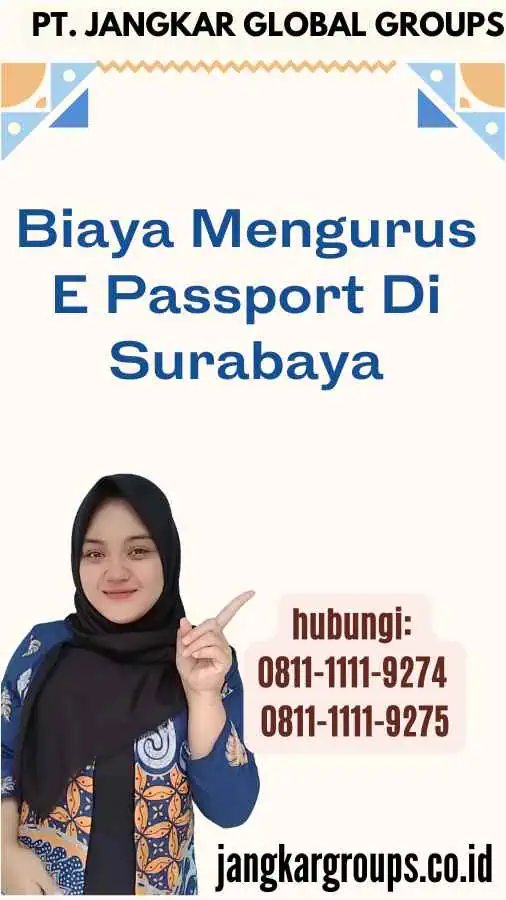 Biaya Mengurus E Passport Di Surabaya