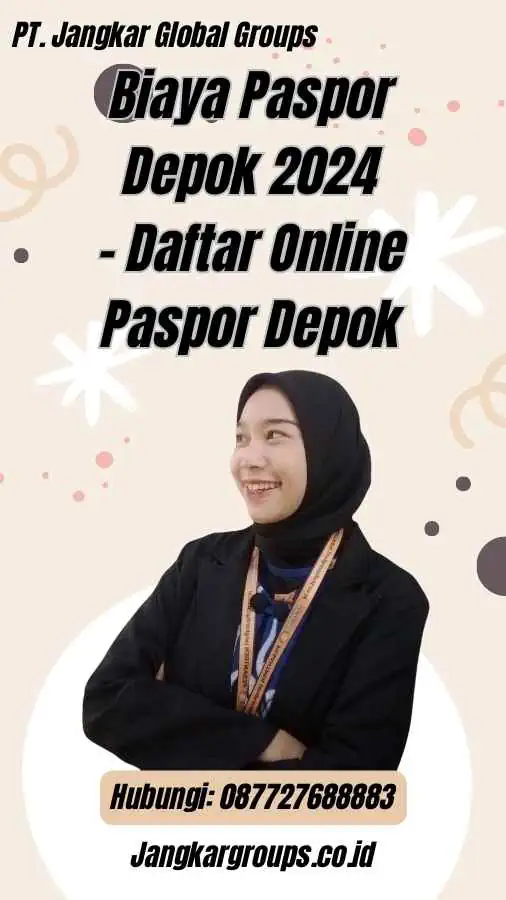 Biaya Paspor Depok 2024 - Daftar Online Paspor Depok