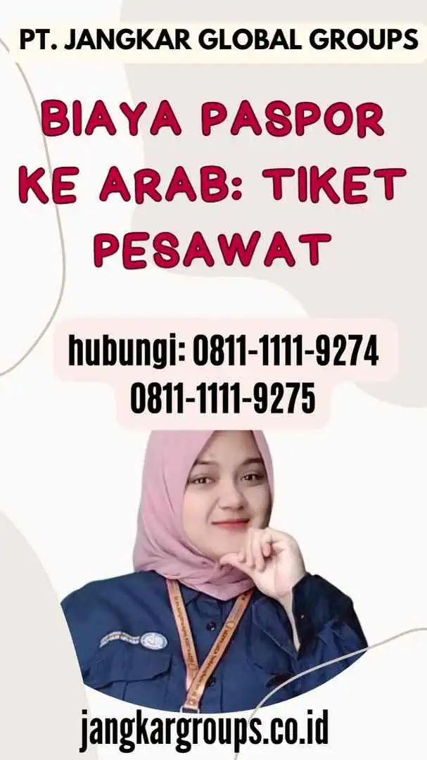 Biaya Paspor Ke Arab Tiket Pesawat