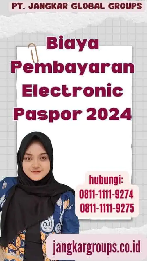 Biaya Pembayaran Electronic Paspor 2024