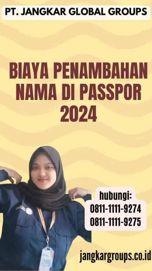 Biaya Penambahan Nama di Passpor 2024