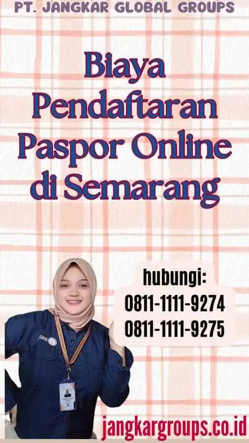 Biaya Pendaftaran Paspor Online di Semarang