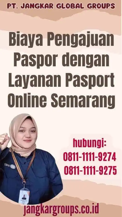 Biaya Pengajuan Paspor dengan Layanan Pasport Online Semarang