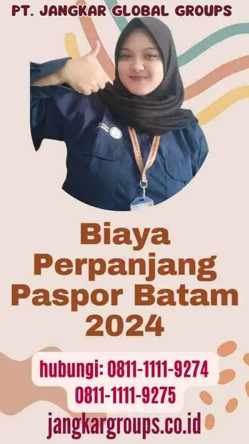 Biaya Perpanjang Paspor Batam 2024