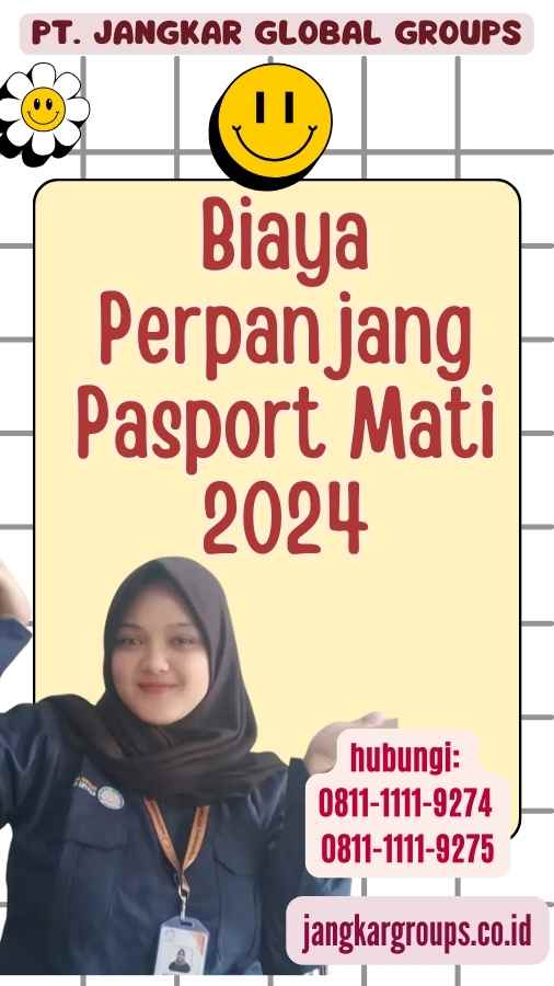 Biaya Perpanjang Pasport Mati 2024