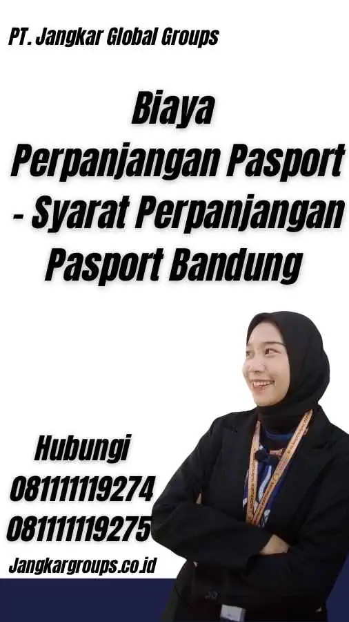 Biaya Perpanjangan Pasport - Syarat Perpanjangan Pasport Bandung