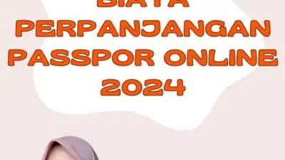 Biaya Perpanjangan Passpor Online 2024