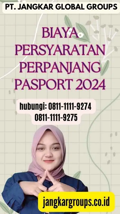 Biaya Persyaratan Perpanjang Pasport 2024