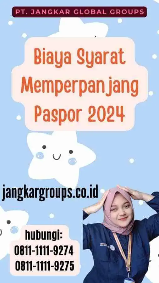 Biaya Syarat Memperpanjang Paspor 2024