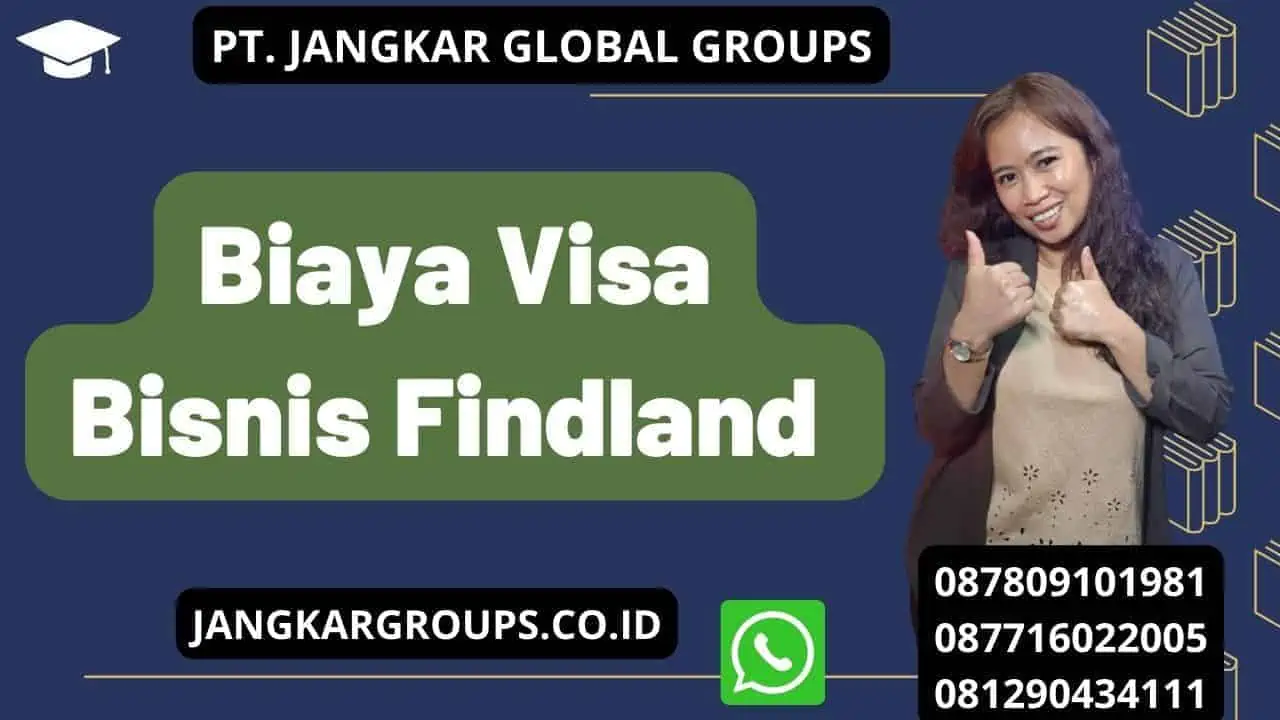 Biaya Visa Bisnis Findland 