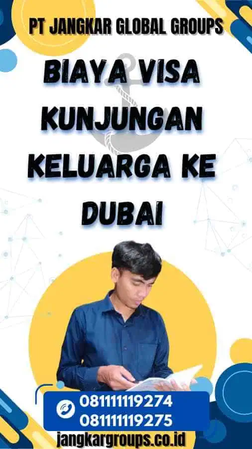 Biaya Visa Kunjungan Keluarga Ke Dubai