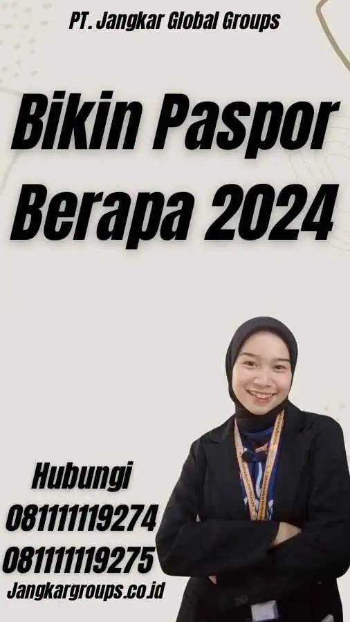 Bikin Paspor Berapa 2024