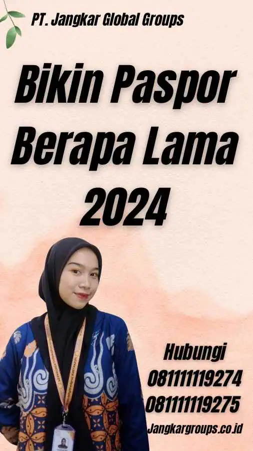 Bikin Paspor Berapa Lama 2024