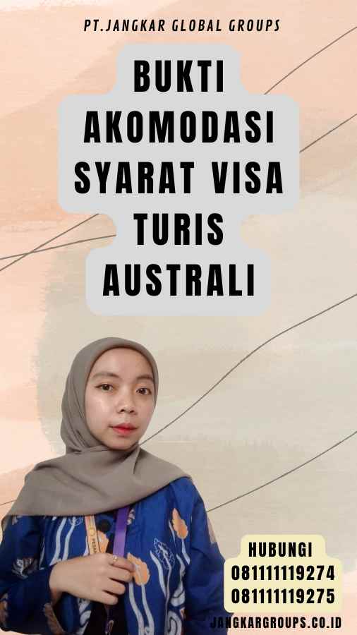 Bukti Akomodasi Syarat Visa Turis Australi