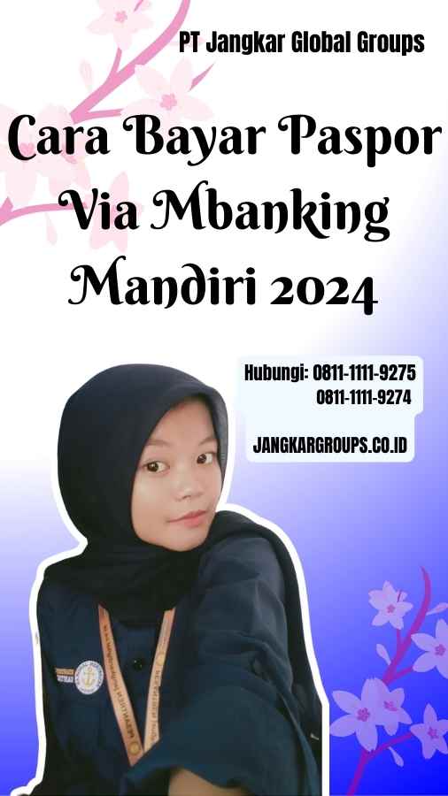 Cara Bayar Paspor Via Mbanking Mandiri 2024