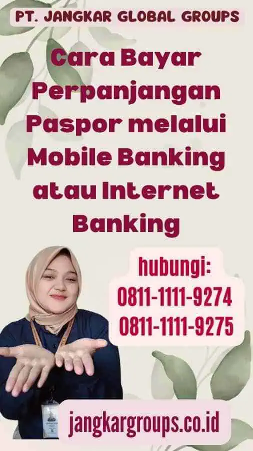 Cara Bayar Perpanjangan Paspor melalui Mobile Banking atau Internet Banking